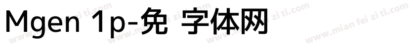 Mgen 1p字体转换